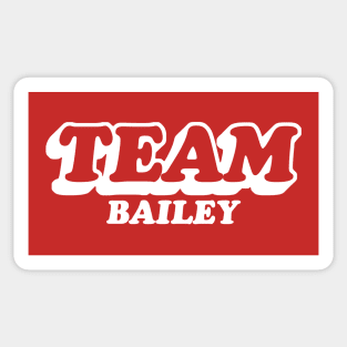 Team Bailey Sticker